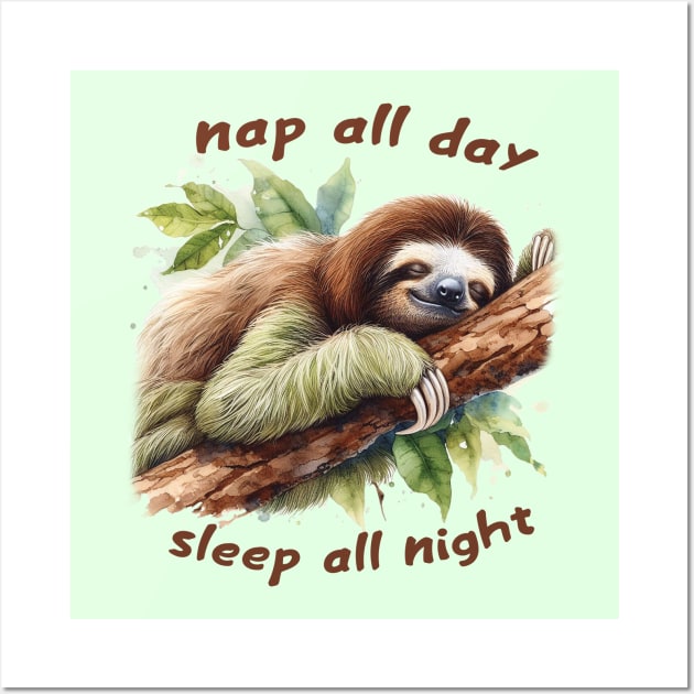 Nap all day, sleep all night Wall Art by Trendsdk